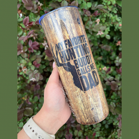 My Favorite Hunting Buddy Calls me DAD Tumbler